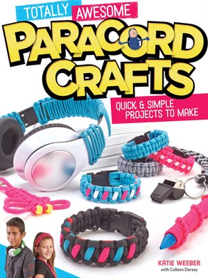 cover image of Totally Awesome Paracord Crafts